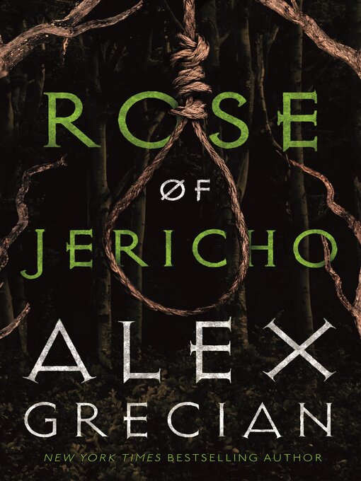 Title details for Rose of Jericho by Alex Grecian - Wait list